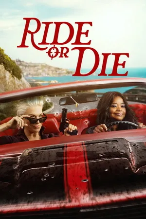Ride or Die 2026 Season 1 Hindi - English Dual Audio WEB-DL | Hindi Dubbed Movie [ALL EPISODES]