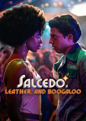 Salcedo, Leather, and Boogaloo 2026 Season 1 Hindi - Spanish Audio WEB-DL | Hindi Dubbed Movie [ALL EPISODES]