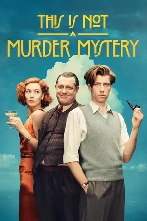 This Is Not a Murder Mystery Season 1 Hindi - English Audio WEB-DL | Hindi Dubbed Movie [ALL EPISODES]
