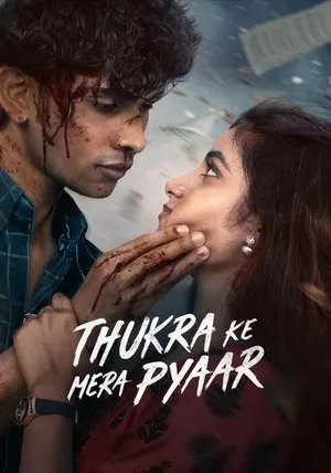 Thukra Ke Mera Pyaar 2026 Season 2 Hindi Audio WEB-DL | Hindi Dubbed Movie [Ep - 26 TO 29 Added]