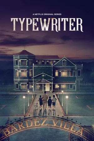 Typewriter 2019 Season 1 Hindi Audio WEB-DL | Hindi Dubbed Movie [ALL EPISODES]