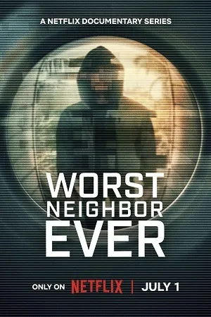 Worst Neighbor Ever 2026 Season 1 Hindi - English Audio WEB-DL | Hindi Dubbed Movie [ALL EPISODES]