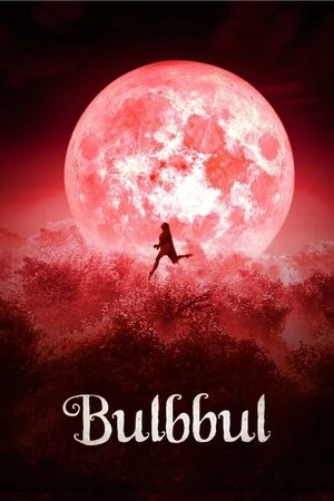 Bulbbul 2020 Hindi Dual Audio WEB-DL | Hindi Dubbed Movie
