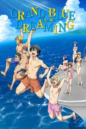 Grand Blue Dreaming 2026 Season 2 Hindi - Japanese Audio WEB-DL | Hindi Dubbed Movie [EP 01 - 12 Added]