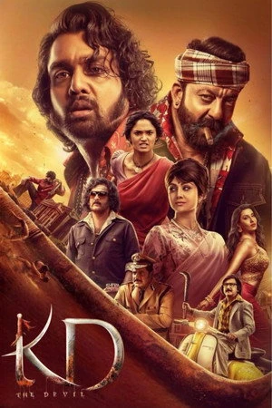 KD – The Devil 2026 Kannada - Tamil - Telugu - Malayalam Dual Audio WEB-DL | Hindi Dubbed Movie