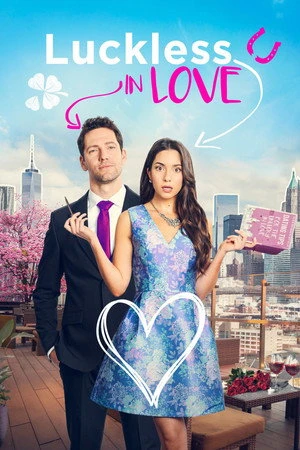 Luckless in Love 2023 Hindi Dual Audio WEB-DL | Hindi Dubbed Movie