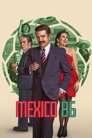 Mexico 86 2026 Hindi - Spanish Audio WEB-DL | Hindi Dubbed Movie