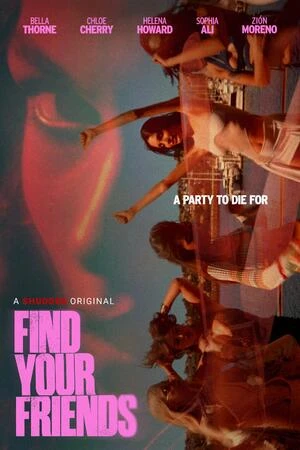 Find Your Friends 2026 Hindi Dual Audio WEB-DL | Hindi Dubbed Movie