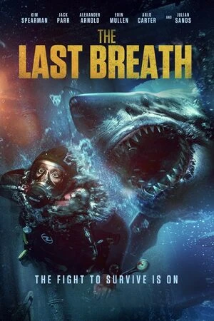 The Last Breath 2024 Hindi Dual Audio WEB-DL | Hindi Dubbed Movie