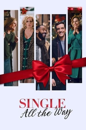 Single All the Way (2021) Hindi Dual Audio | Hindi Dubbed Movie HDRip [950MB]