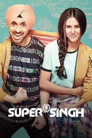 Super Singh 2017 Movie (Punjabi) | Hindi Dubbed Movie HDRip x264 [1.1GB]