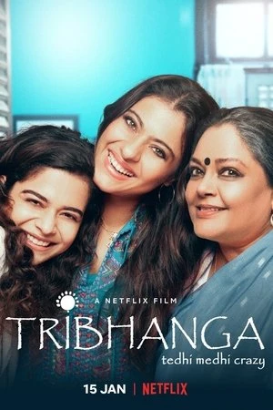 Tribhanga 2021 Hindi Dual Audio WEB-DL | Hindi Dubbed Movie